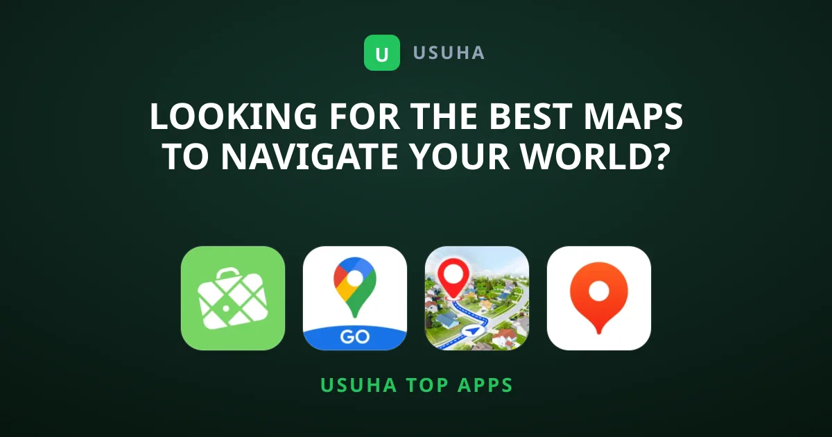 Looking for the Best Maps to Navigate Your World?